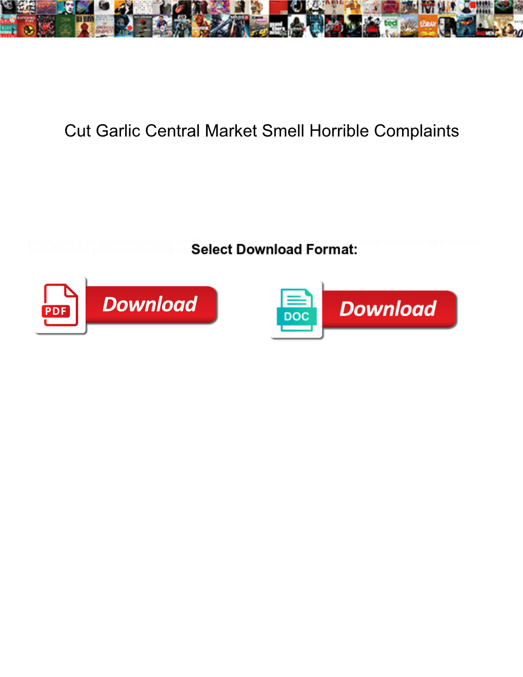 Cut Garlic Central Market Smell Horrible Complaints