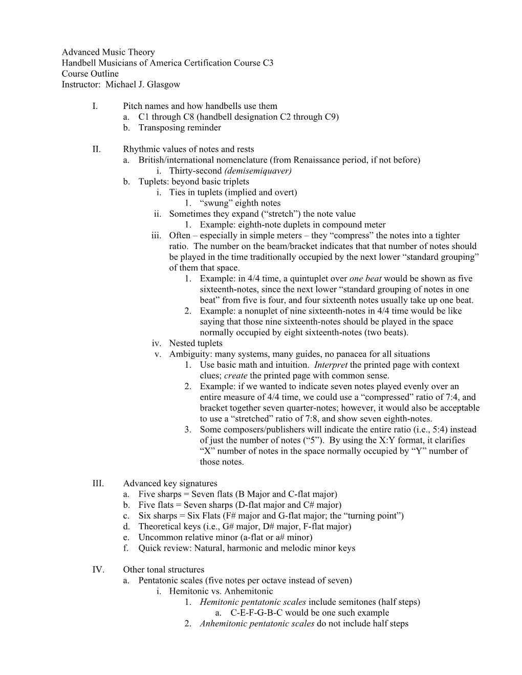 Advanced Music Theory Handbell Musicians of America Certification Course C3 Course Outline Instructor: Michael J