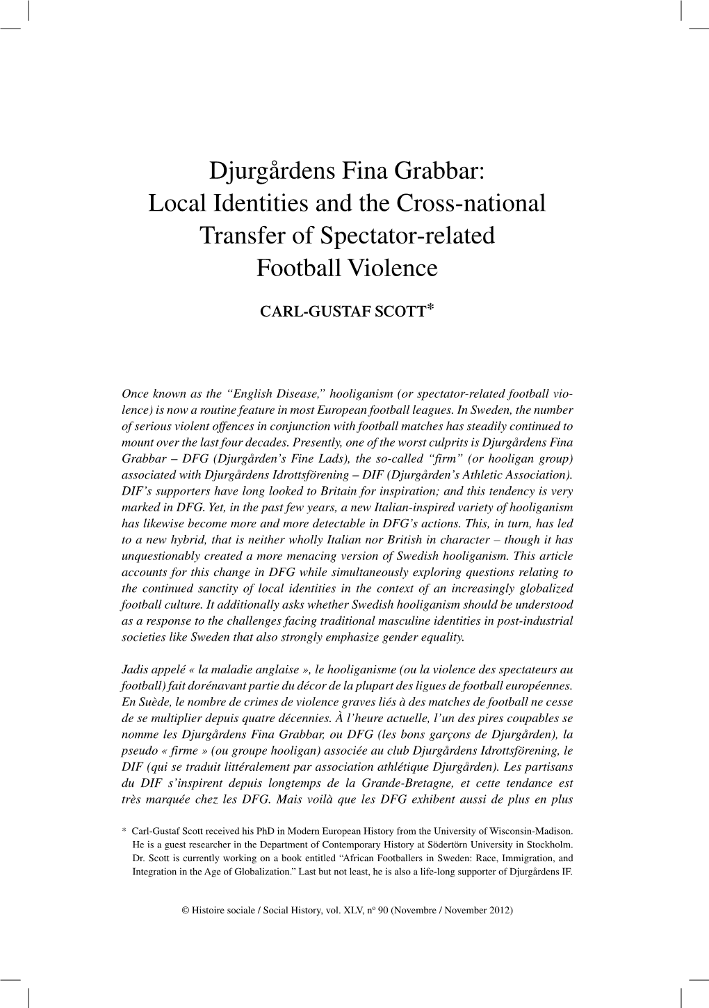 Djurgårdens Fina Grabbar: Local Identities and the Cross-National Transfer of Spectator-Related Football Violence