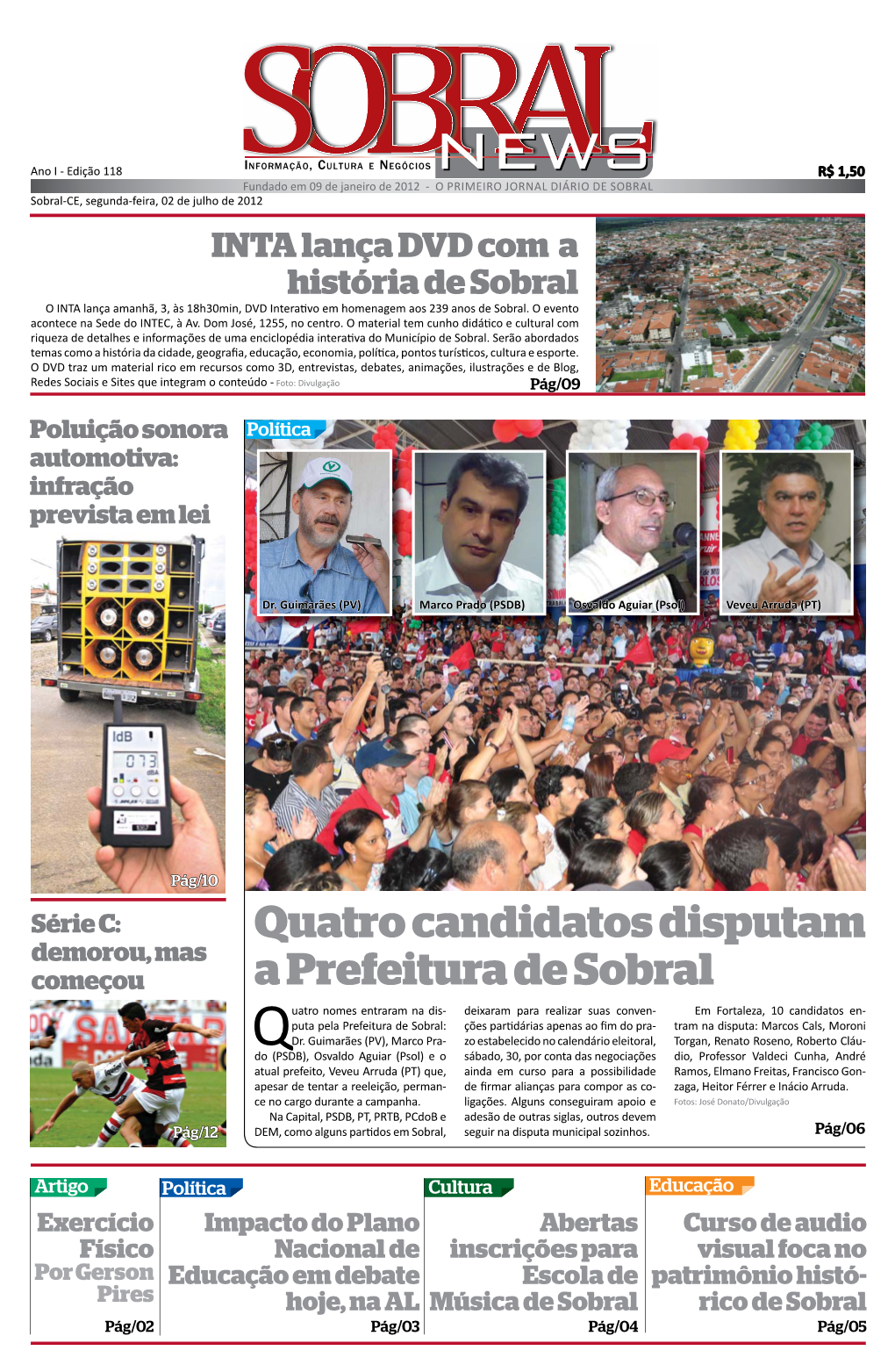 Quatro Candidatos Disputam a Prefeitura De Sobral