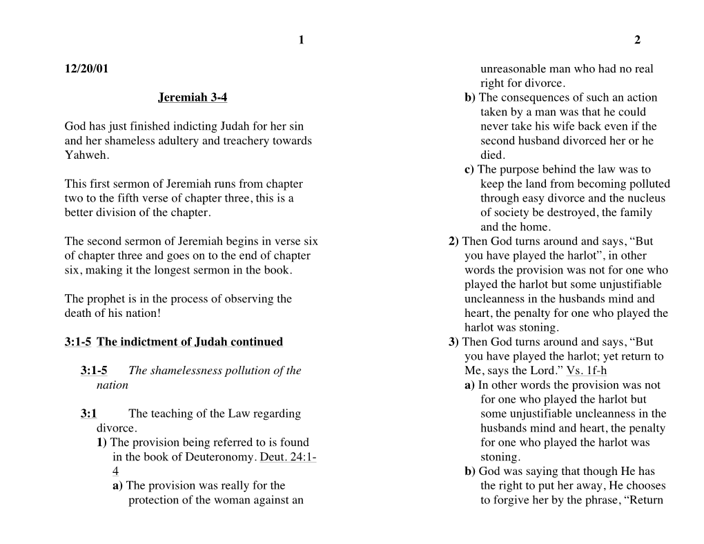 1 2 12/20/01 Jeremiah 3-4 God Has Just Finished Indicting Judah for Her