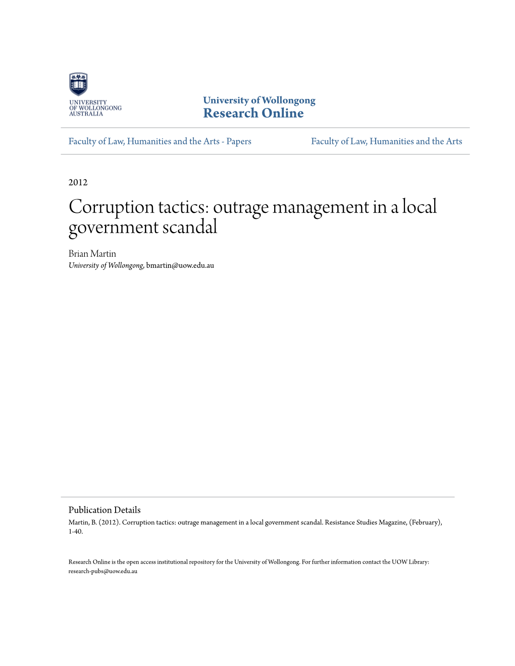 Corruption Tactics: Outrage Management in a Local Government Scandal Brian Martin University of Wollongong, Bmartin@Uow.Edu.Au