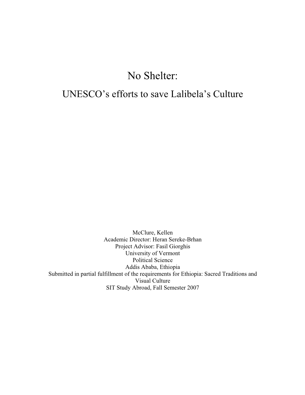 No Shelter: UNESCO's Efforts to Save Lalibela's Culture