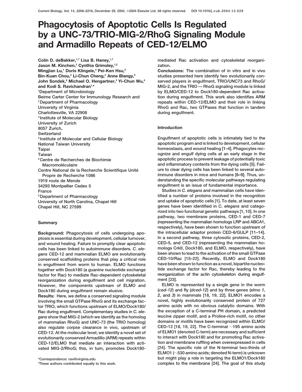 Phagocytosis of Apoptotic Cells Is Regulated by a UNC-73/TRIO-MIG-2/Rhog Signaling Module and Armadillo Repeats of CED-12/ELMO