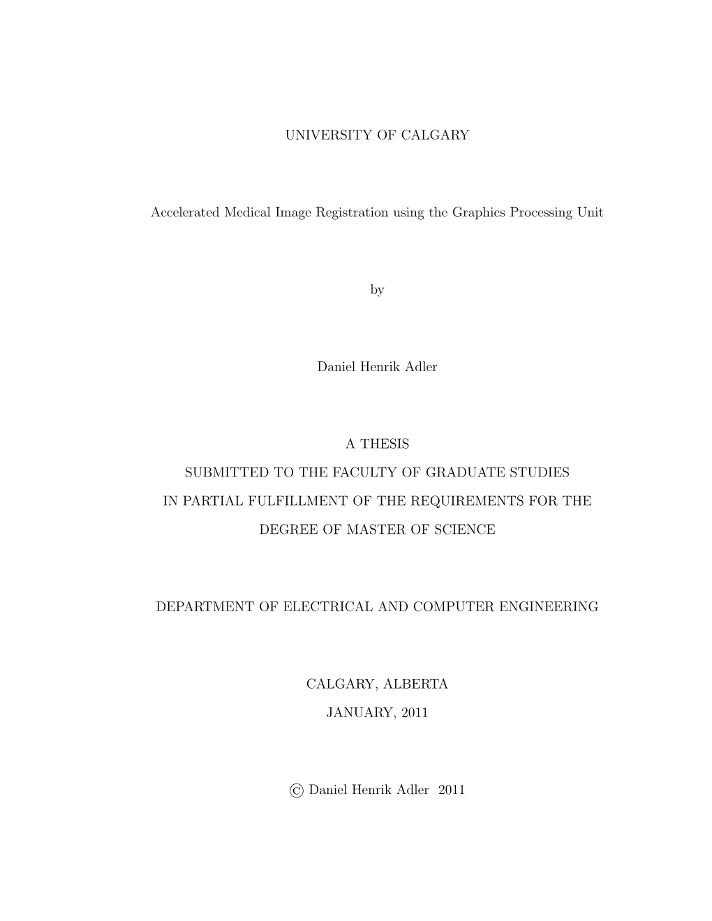 Accelerated Medical Image Registration Using the Graphics Processing Unit