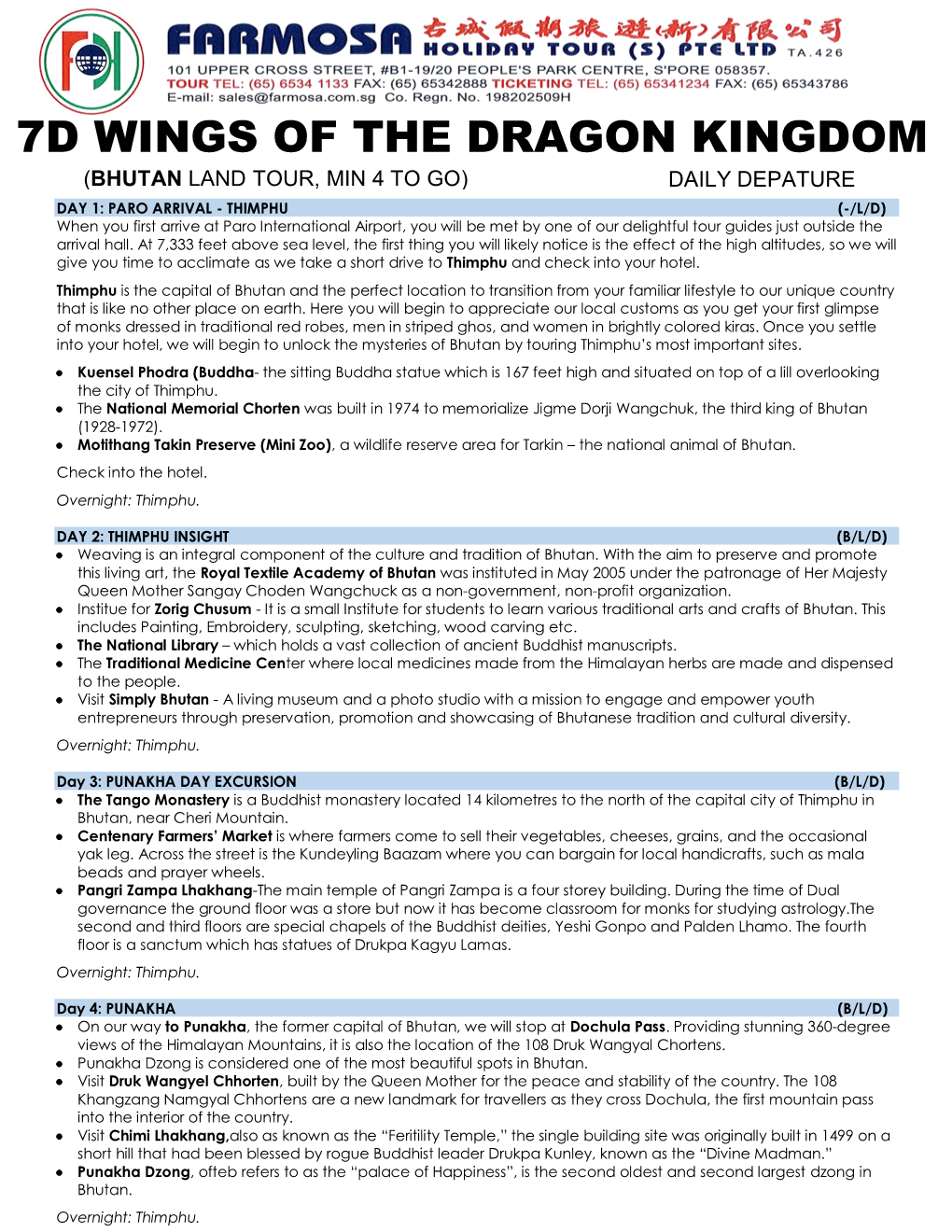 7D Wings of the Dragon Kingdom (Bhutan Land Tour, Min 4 to Go) Daily Depature