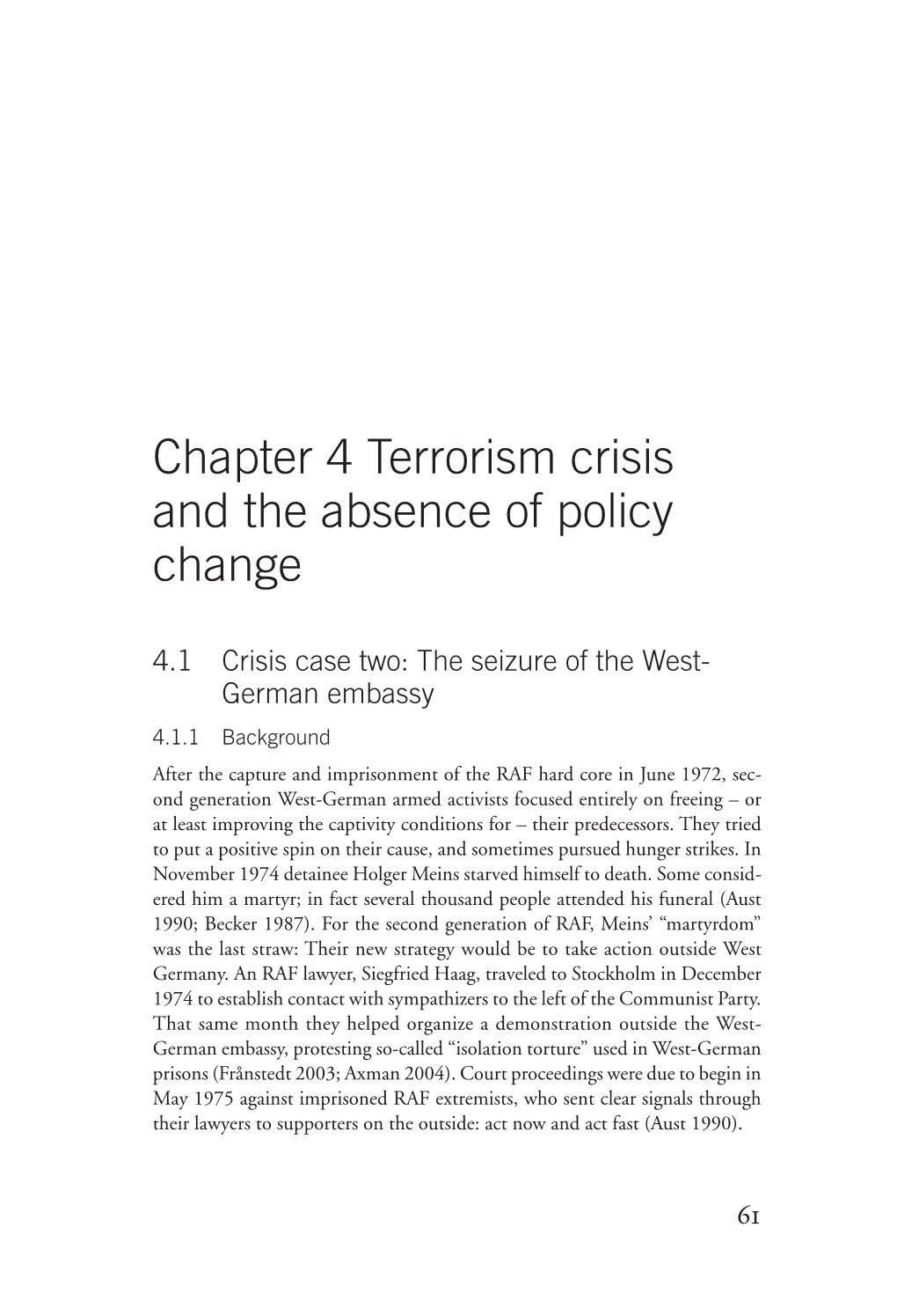 Chapter 4 Terrorism Crisis and the Absence of Policy Change