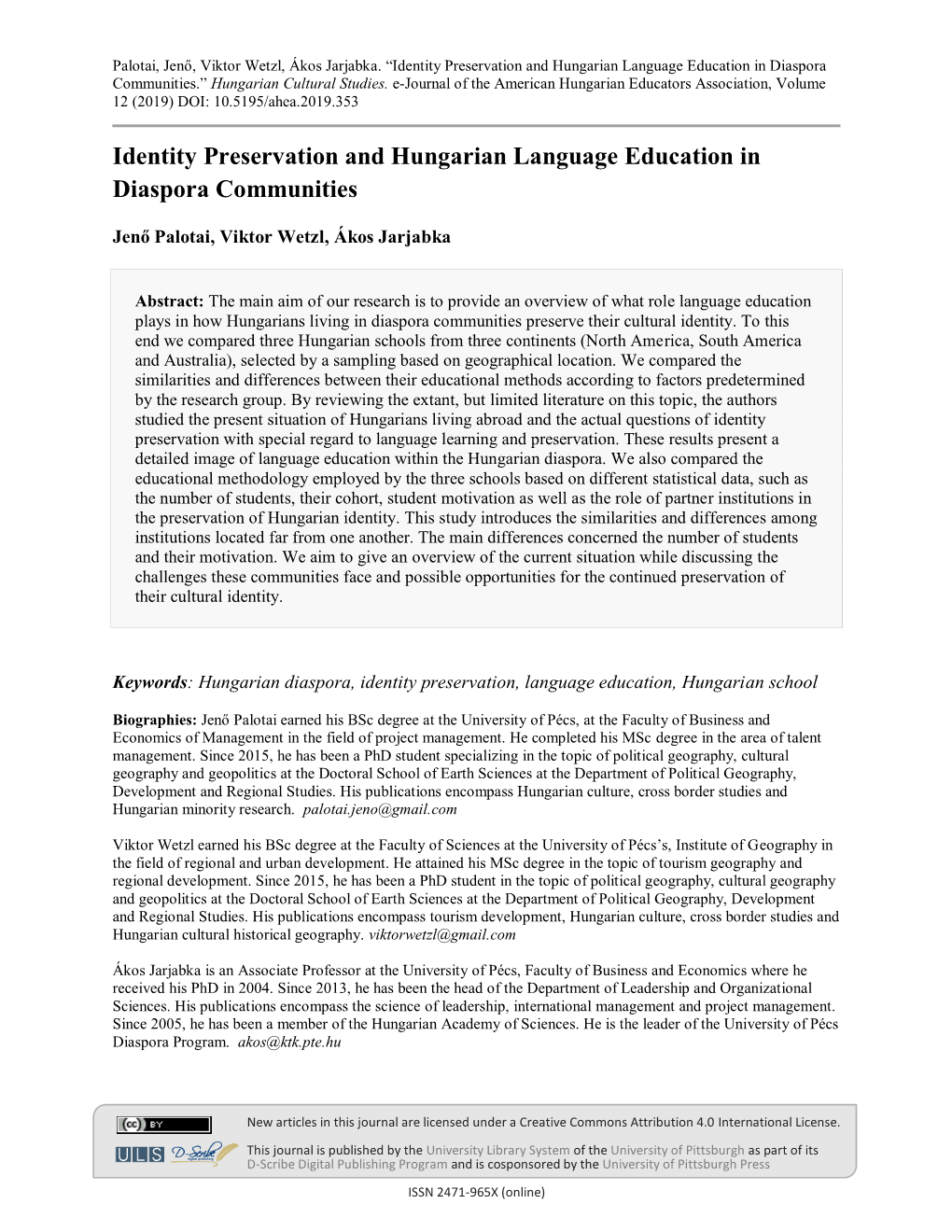 Identity Preservation and Hungarian Language Education in Diaspora Communities.” Hungarian Cultural Studies