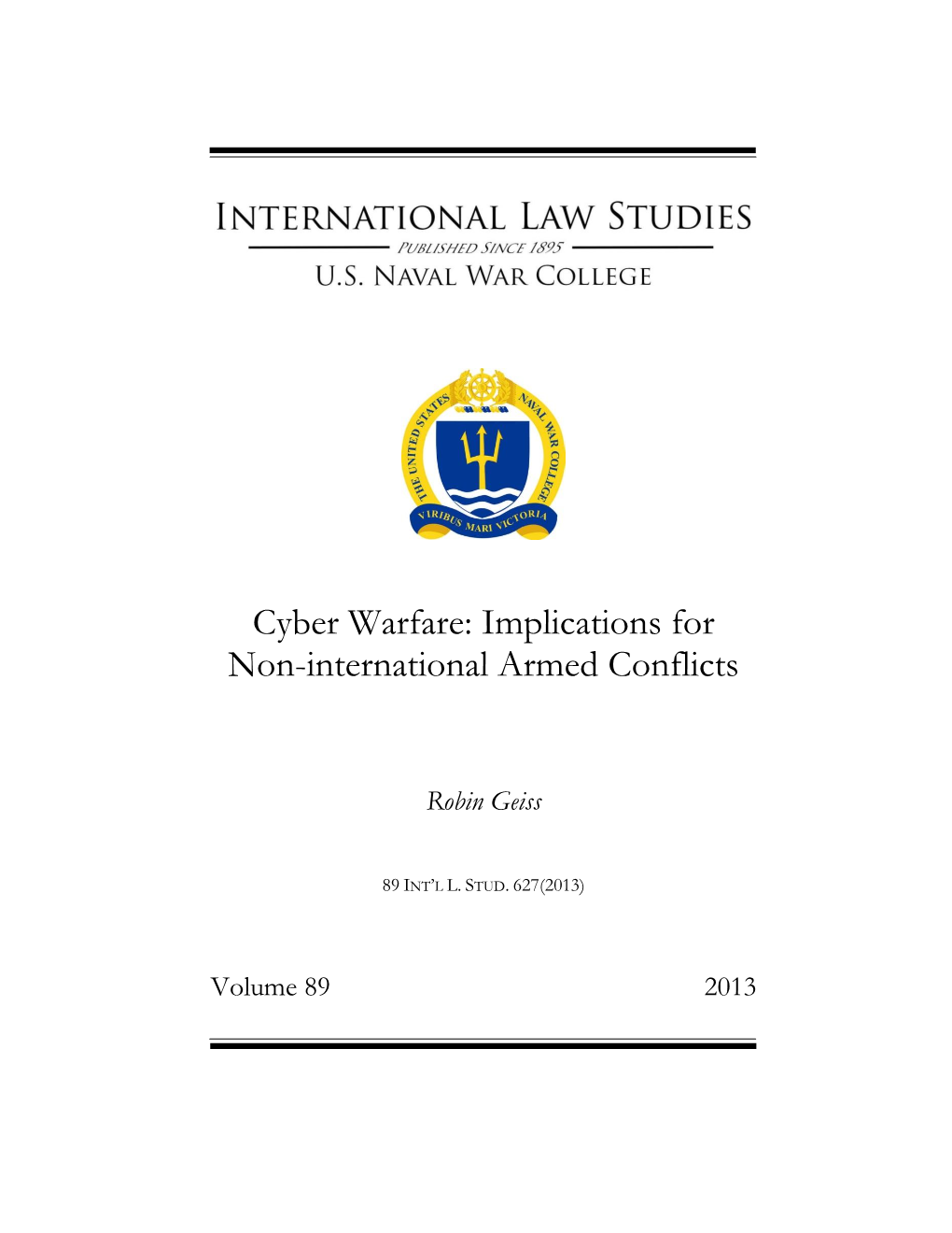 Cyber Warfare: Implications for Non-International Armed Conflicts