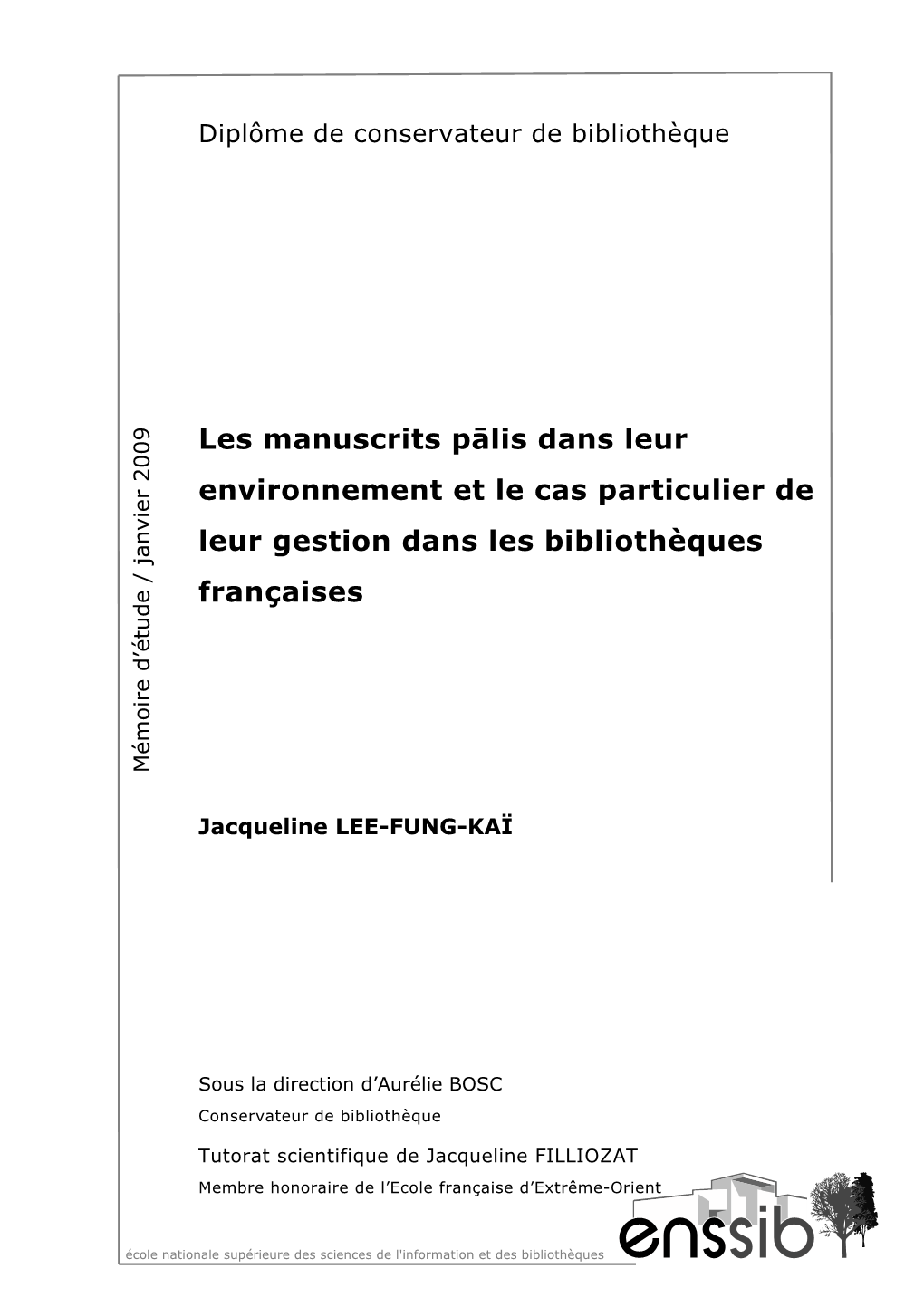 Les Manuscrits Pālis Dans Leur Environnement Et Le Cas Particulier De Leur Gestion Dans Les Bibliothèques Françaises