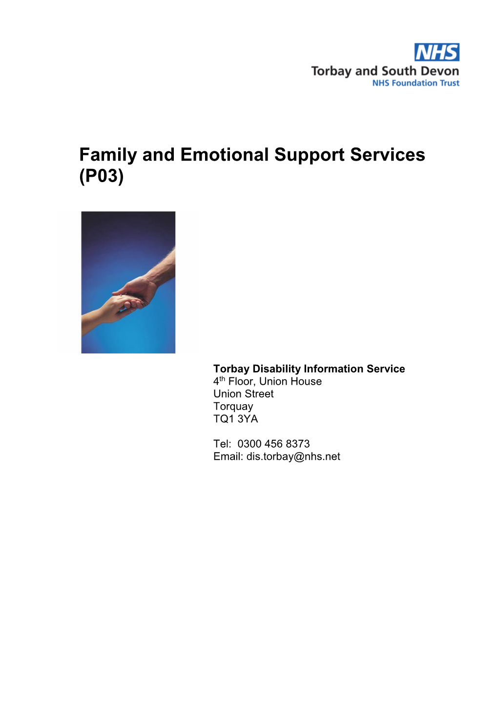 Family and Emotional Support Services (P03)