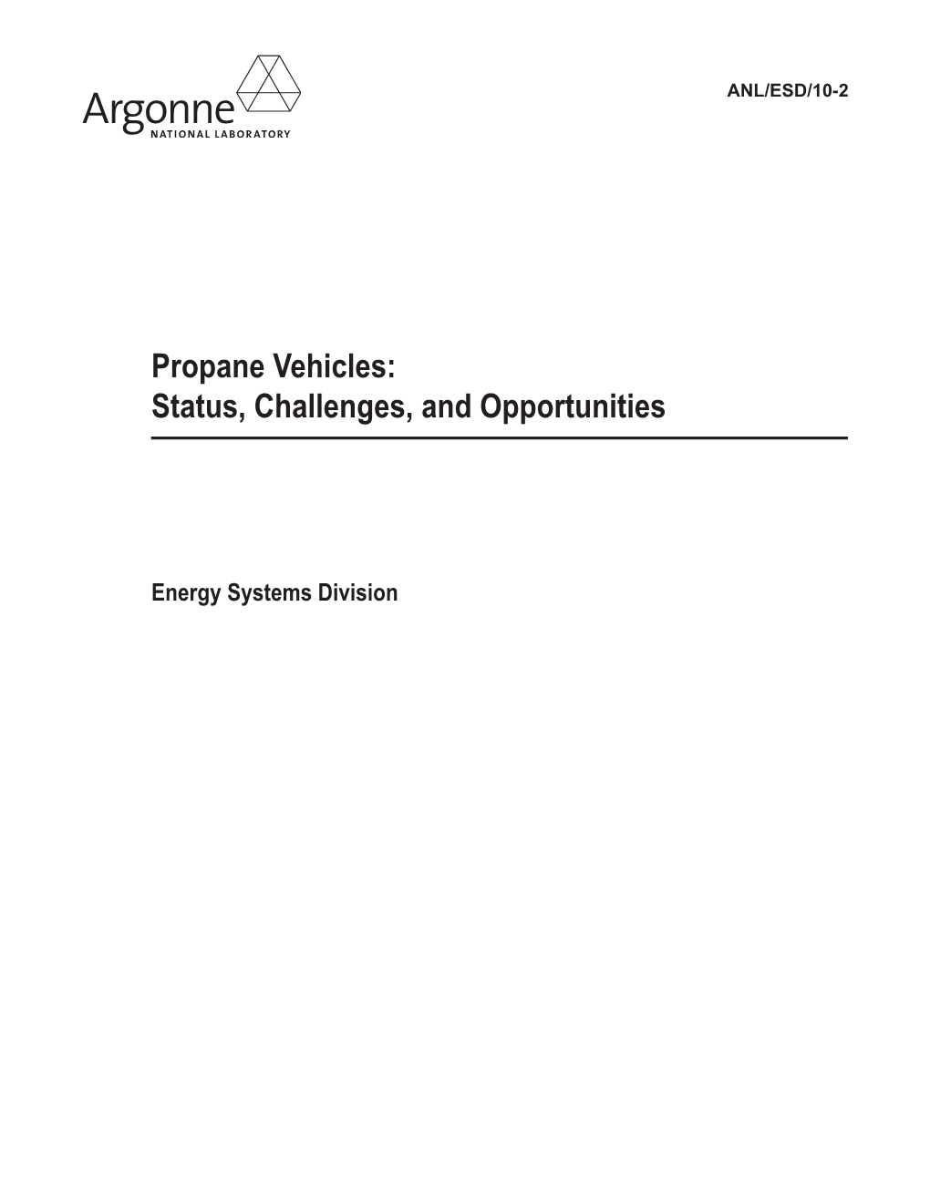 Propane Vehicles: Status, Challenges, and Opportunities