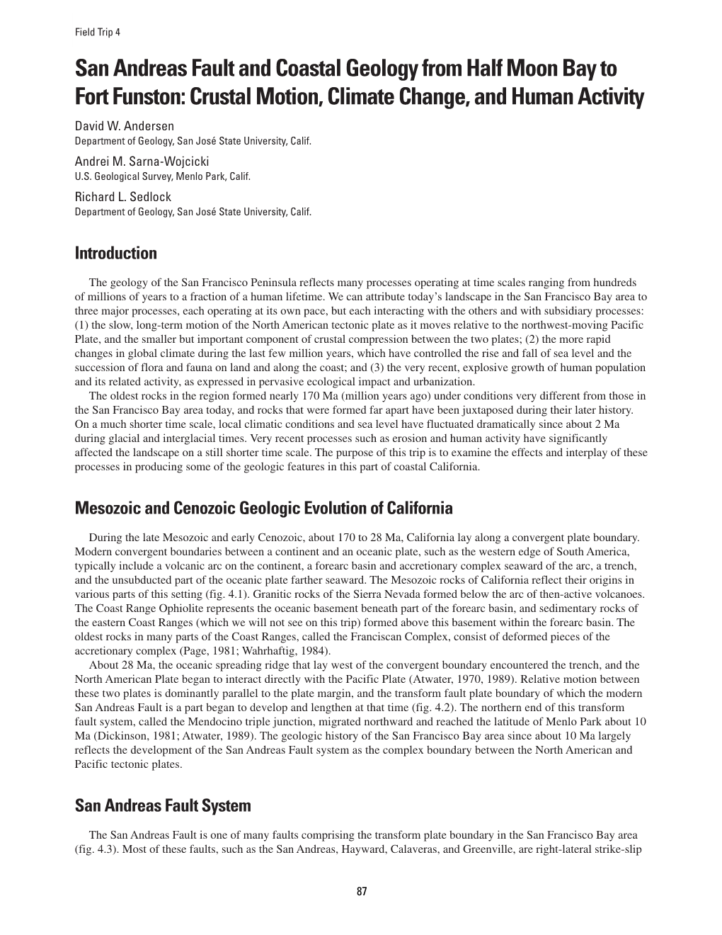 San Andreas Fault and Coastal Geology from Half Moon Bay to Fort Funston: Crustal Motion, Climate Change, and Human Activity David W