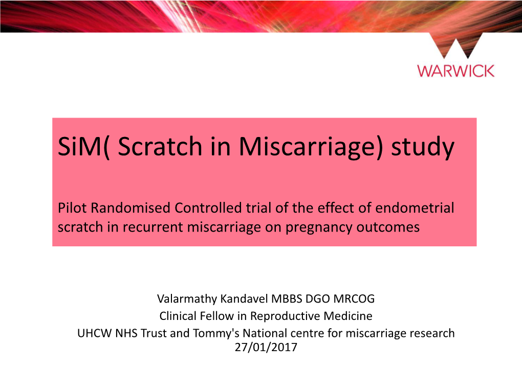 Sim( Scratch in Miscarriage) Study
