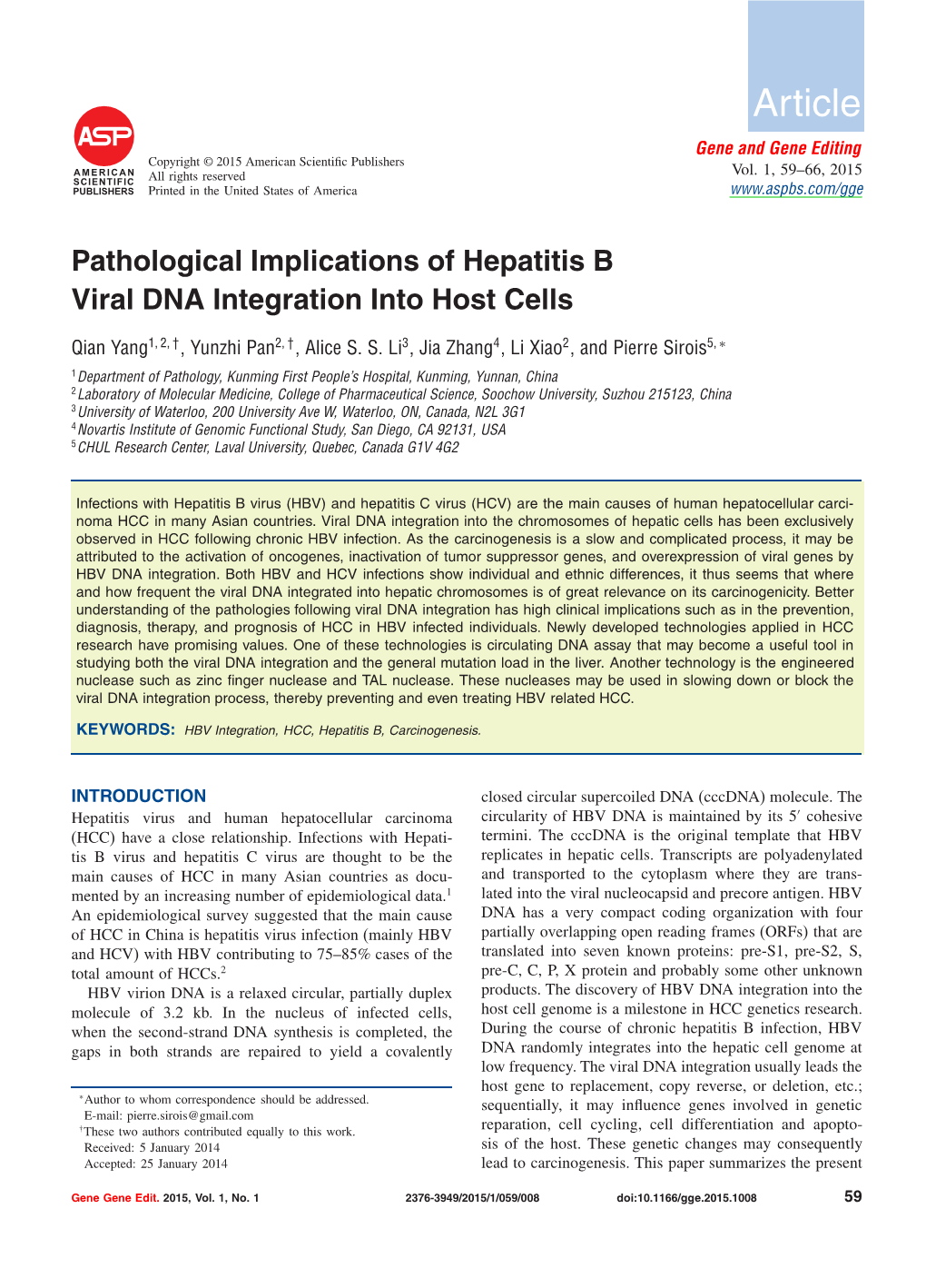 Pathological Implications of Hepatitis B Viral DNA Integration Into Host Cells