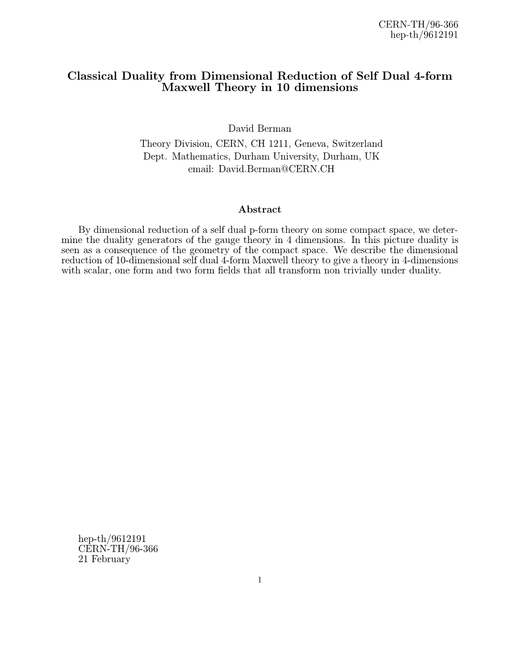 Classical Duality from Dimensional Reduction of Self Dual 4-Form Maxwell Theory in 10 Dimensions