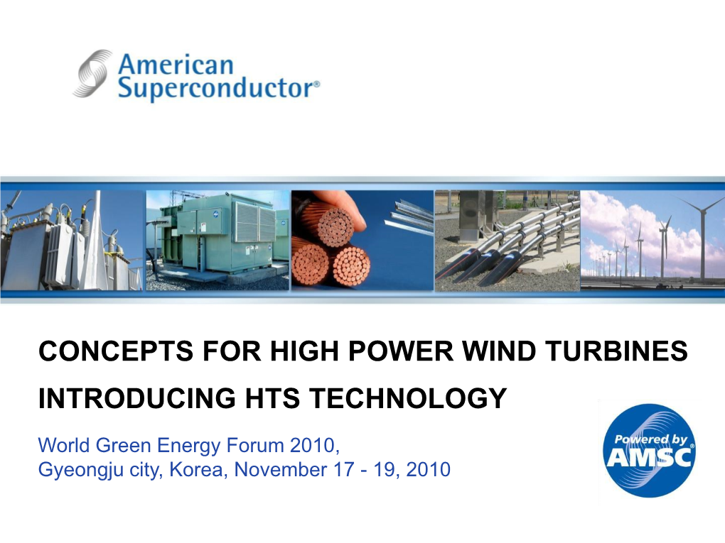 Concepts for High Power Wind Turbines Introducing Hts Technology