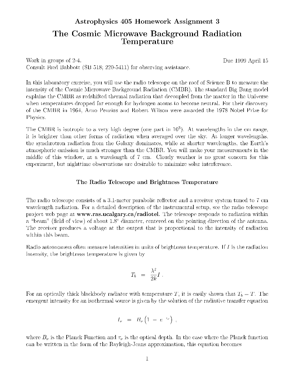 The Cosmic Microwave Background Radiation Temperature