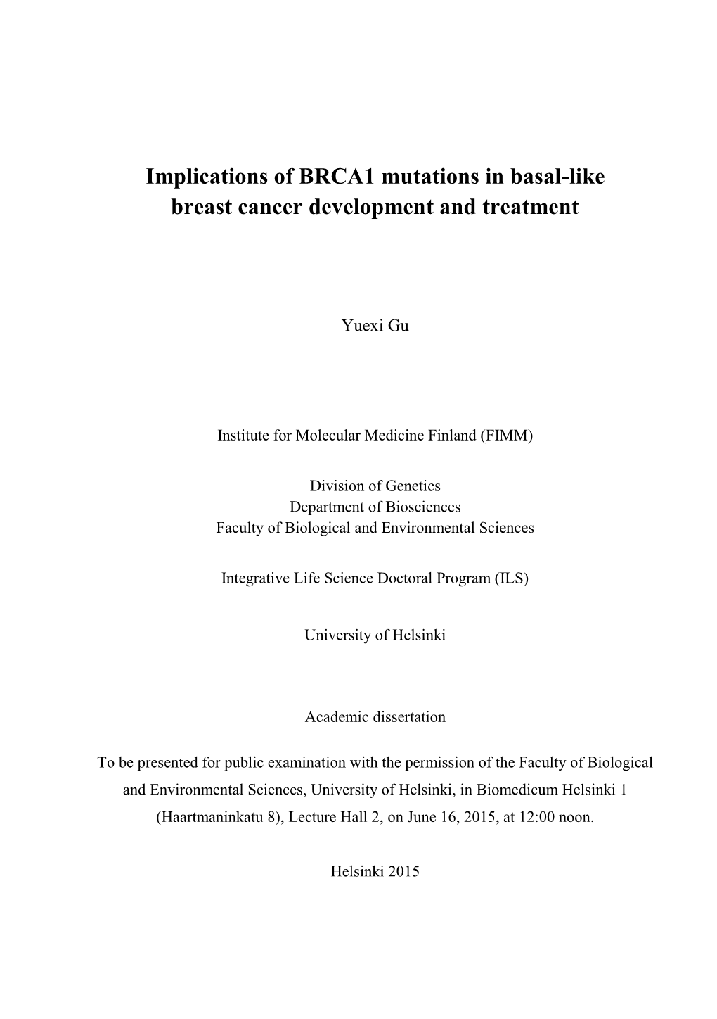 Implications of BRCA1 Mutations in Basal-Like Breast Cancer Development and Treatment