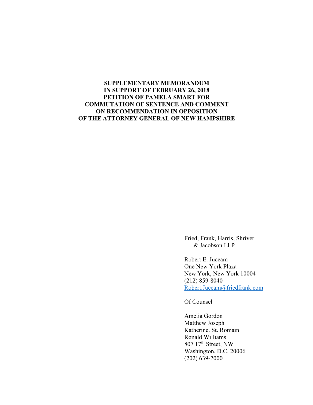 Supplementary Memorandum in Support of February 26, 2018 Petition of Pamela Smart for Commutation of Sentence and Comment On