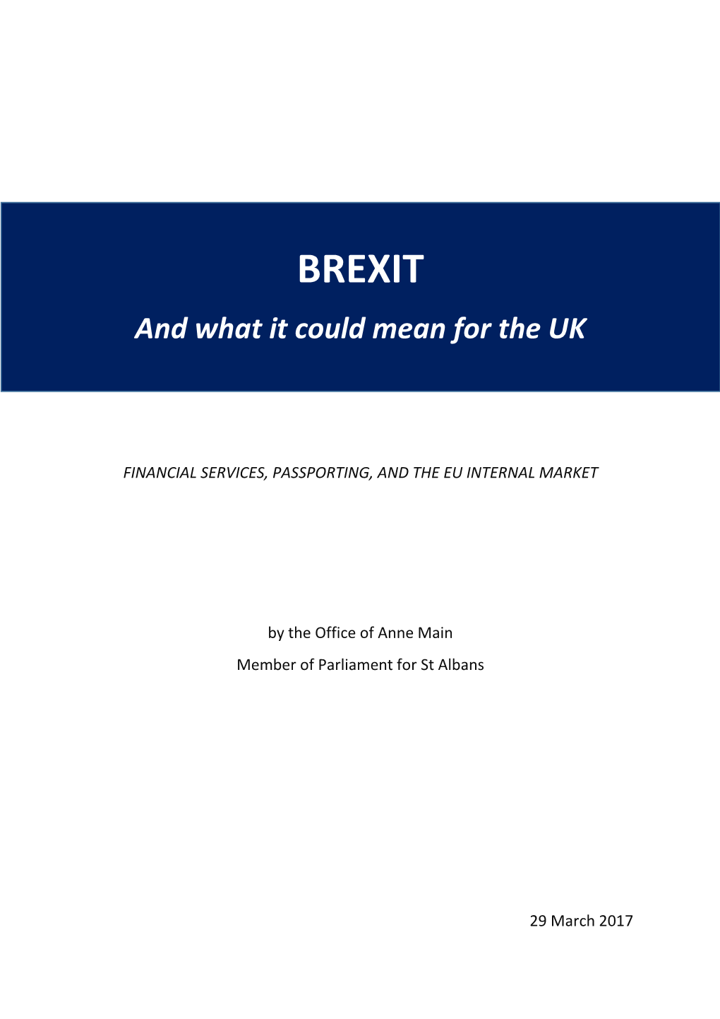 BREXIT and What It Could Mean for the UK