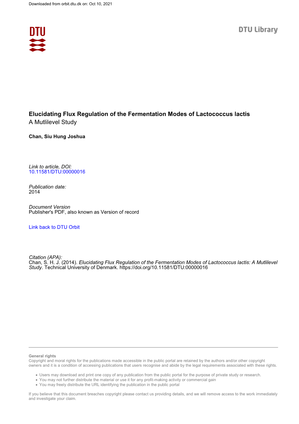 Elucidating Flux Regulation of the Fermentation Modes of Lactococcus Lactis a Mutlilevel Study