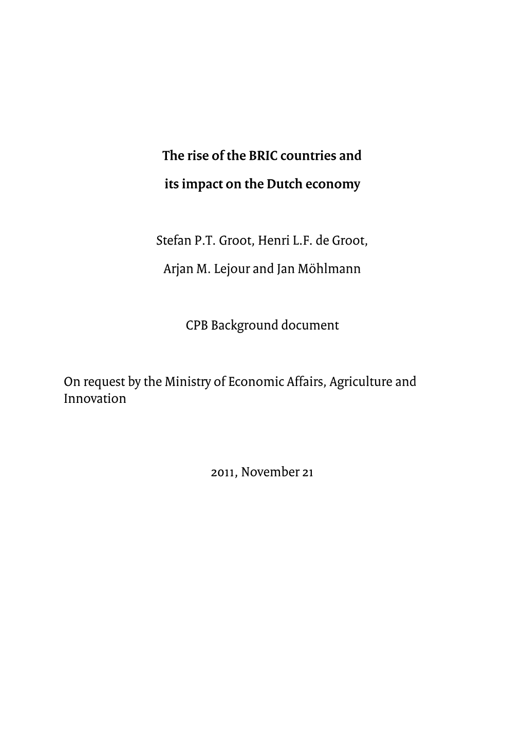 The Rise of the BRIC Countries and Its Impact on the Dutch