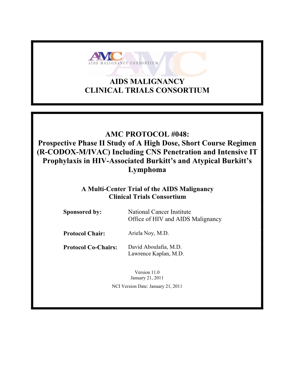 R-CODOX-M/IVAC) Including CNS Penetration and Intensive IT Prophylaxis in HIV-Associated Burkitt’S and Atypical Burkitt’S Lymphoma