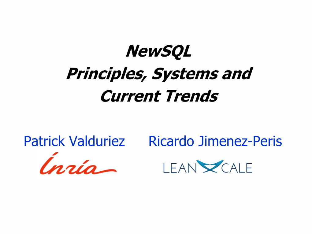 Newsql Principles, Systems and Current Trends