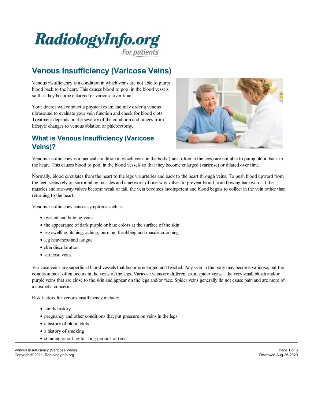 Varicose Veins) Venous Insufficiency Is a Condition in Which Veins Are Not Able to Pump Blood Back to the Heart