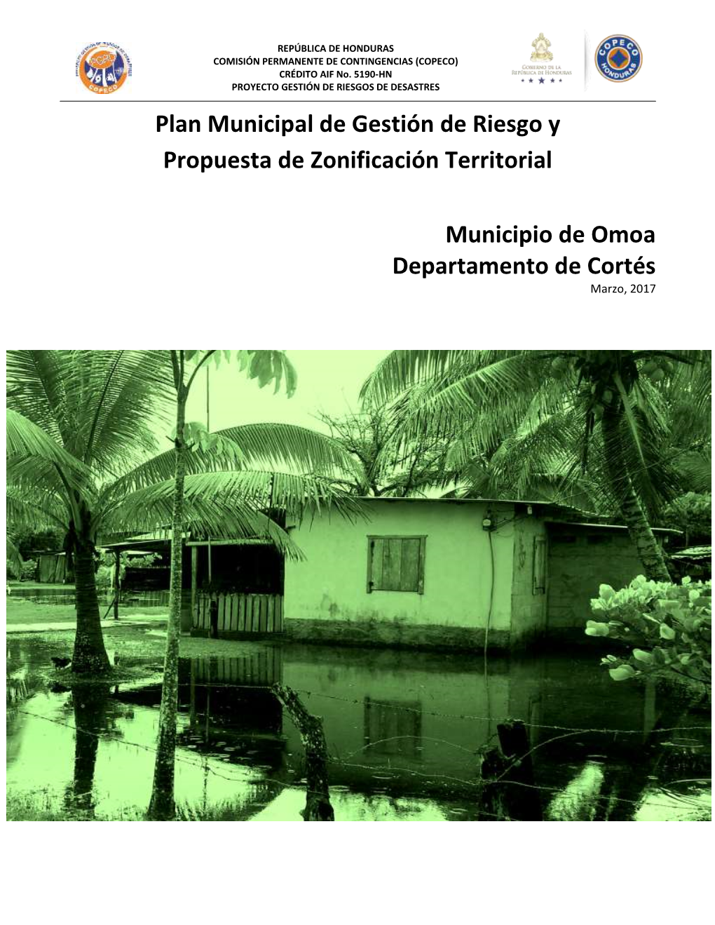 Plan Municipal De Gestión De Riesgo Y Propuesta De Zonificación Territorial Municipio De Omoa Departamento De Cortés
