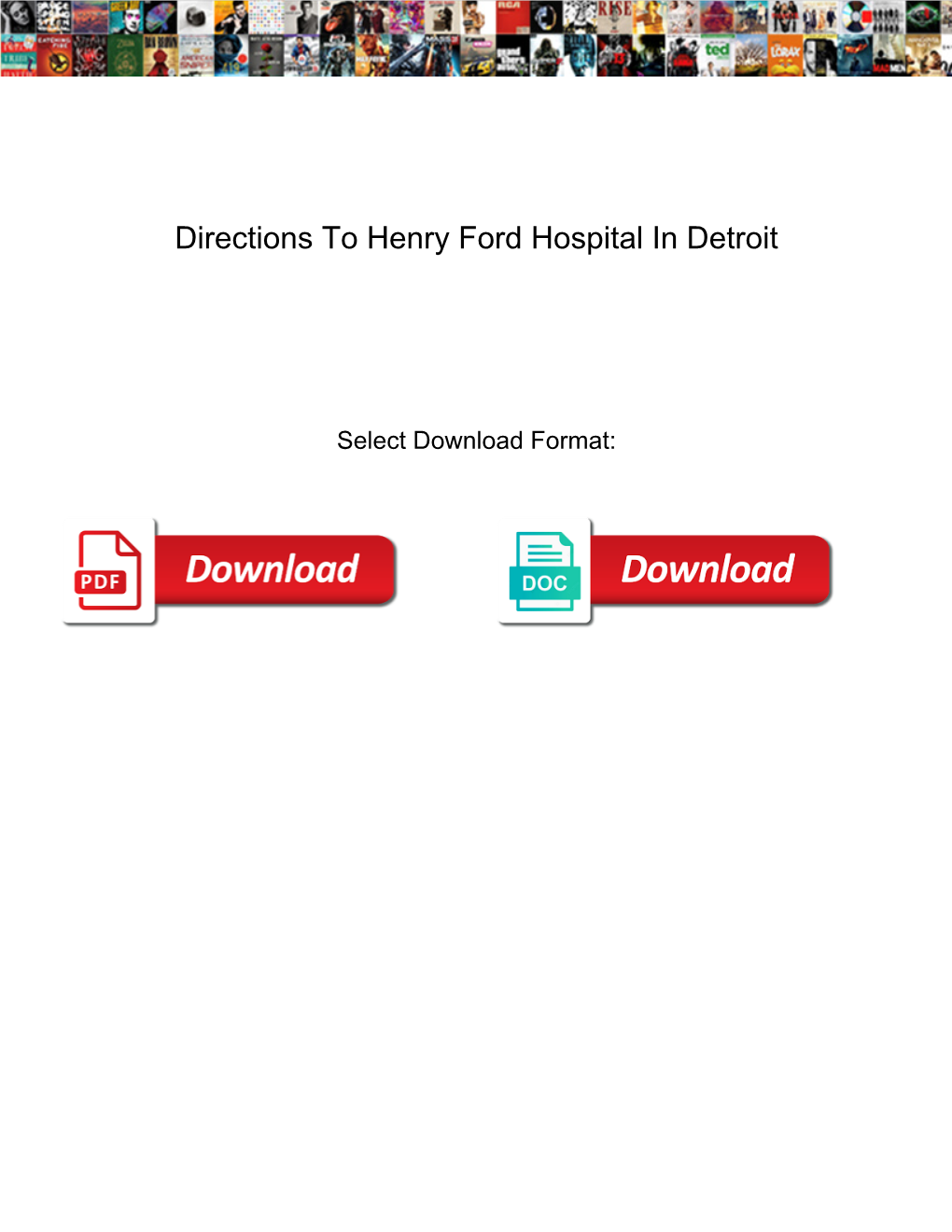 Directions to Henry Ford Hospital in Detroit