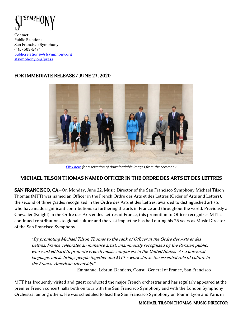 For Immediate Release / June 23, 2020 Michael Tilson Thomas Named Officer in the Ordre Des Arts Et Des Lettres