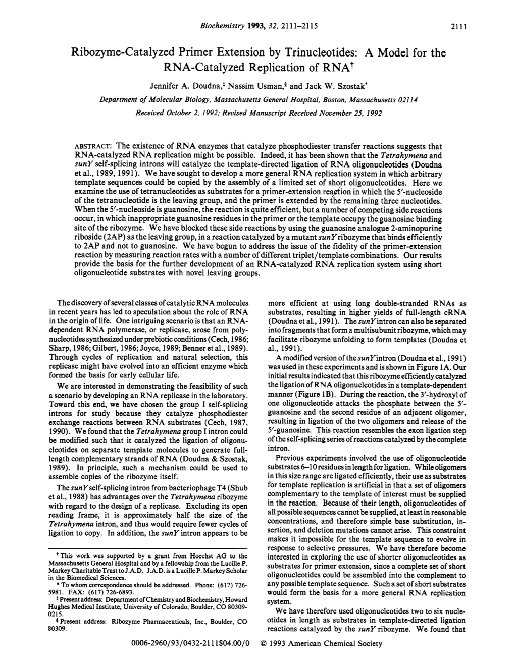 Ribozyme-Catalyzed Primer Extension by Trinucleotides: a Model for the RNA-Catalyzed Replication of RNA+ Jennifer A