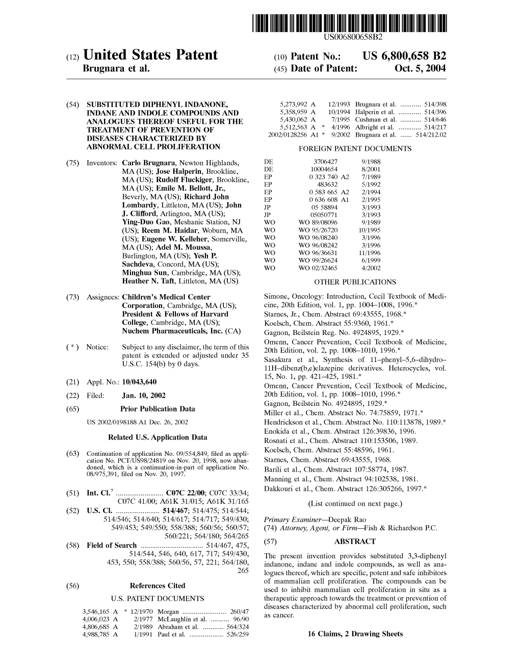 (12) United States Patent (10) Patent No.: US 6,800,658 B2 Brugnara Et Al