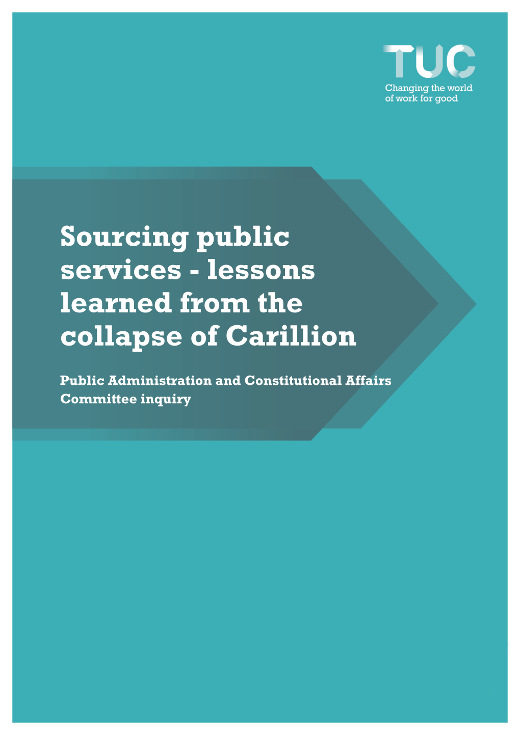 Sourcing Public Services - Lessons Learned from the Collapse of Carillion