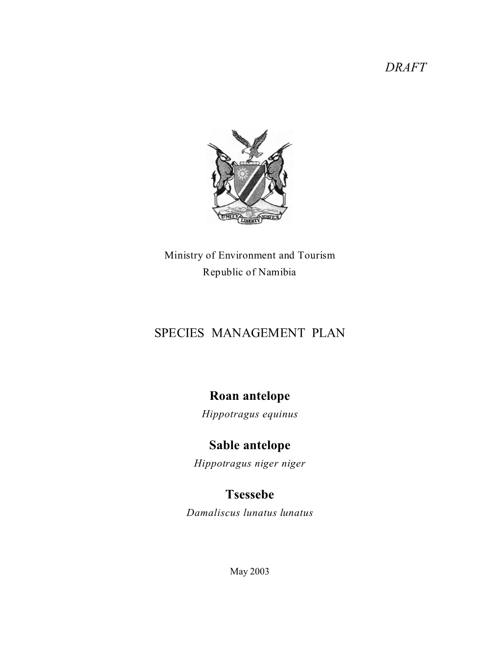 DRAFT SPECIES MANAGEMENT PLAN Roan Antelope Sable Antelope Tsessebe