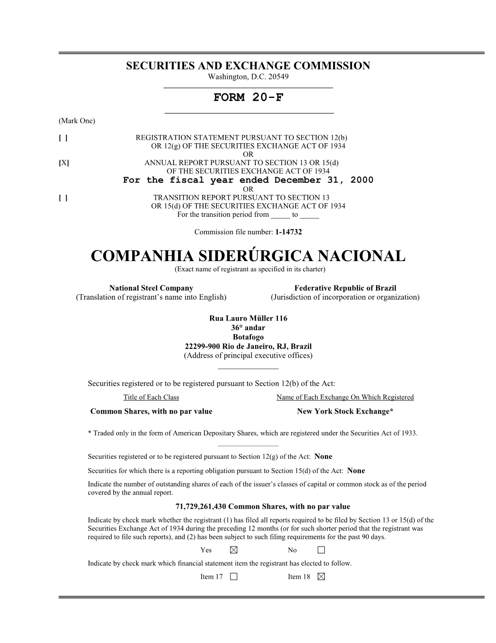 COMPANHIA SIDERÚRGICA NACIONAL (Exact Name of Registrant As Specified in Its Charter)