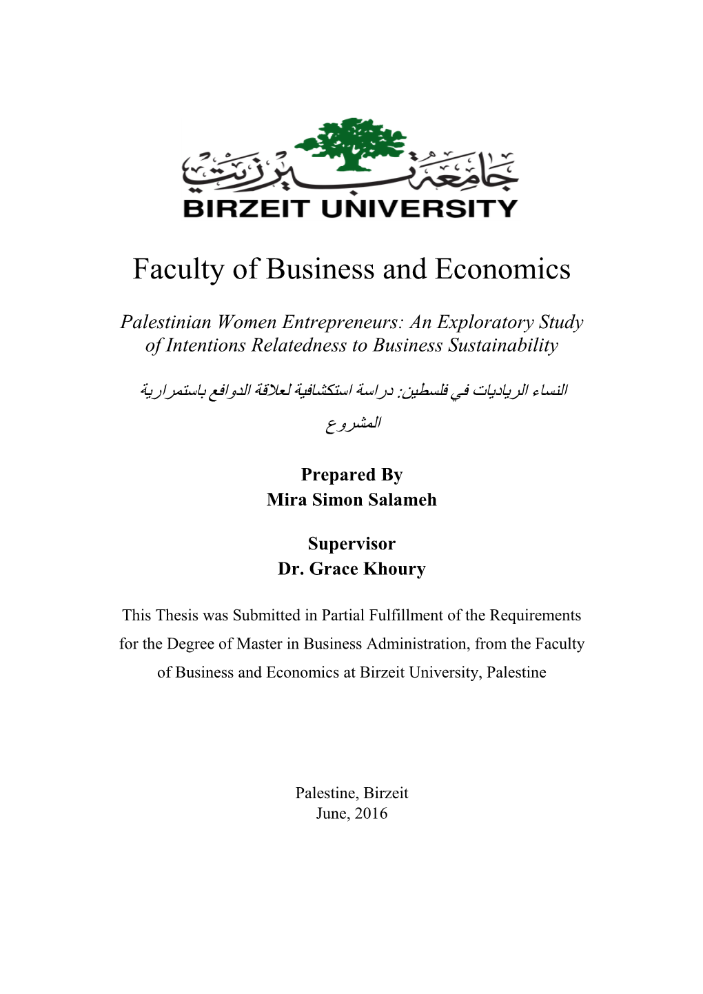 Palestinian Women Entrepreneurs: an Exploratory Study of Intentions Relatedness to Business Sustainability