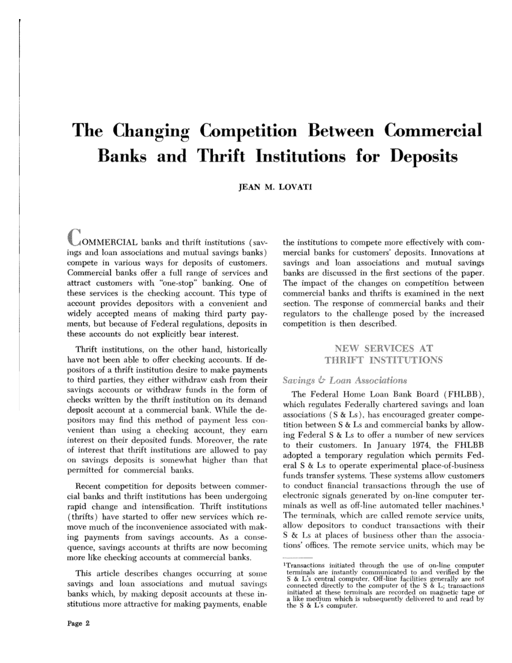 The Changing Competition Between Commercial Banks and Thrift Institutions for Deposits