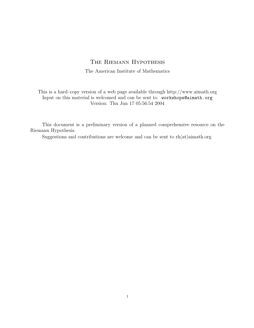 The Riemann Hypothesis the American Institute of Mathematics