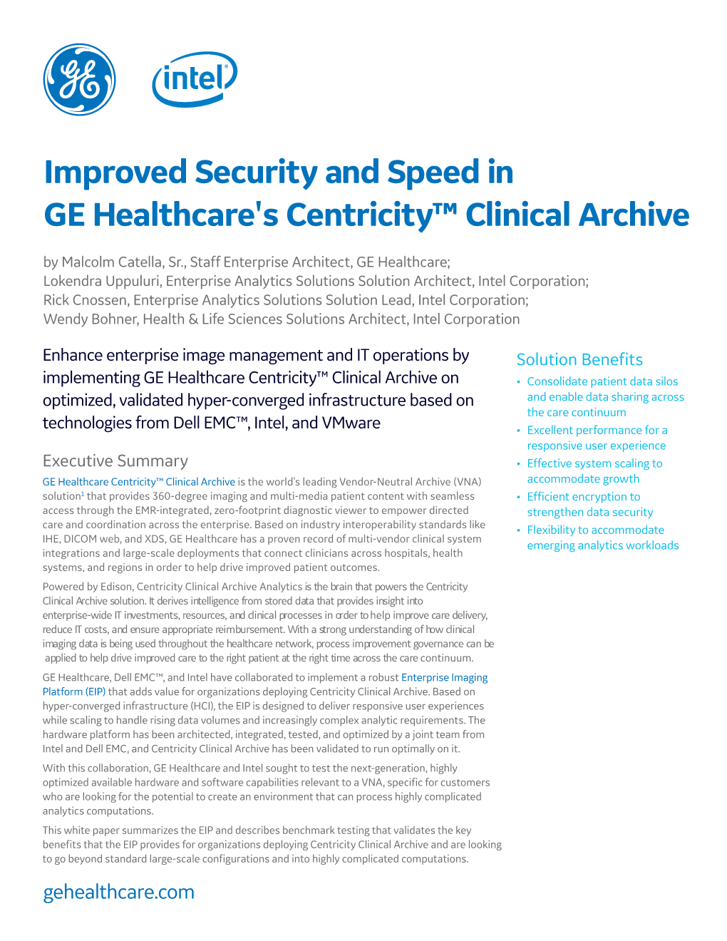 Improved Security and Speed in the GE Healthcare Centricity™ Clinical Archive Figure 2 Shows the EIP’S Hardware and Software Components, with Table 1