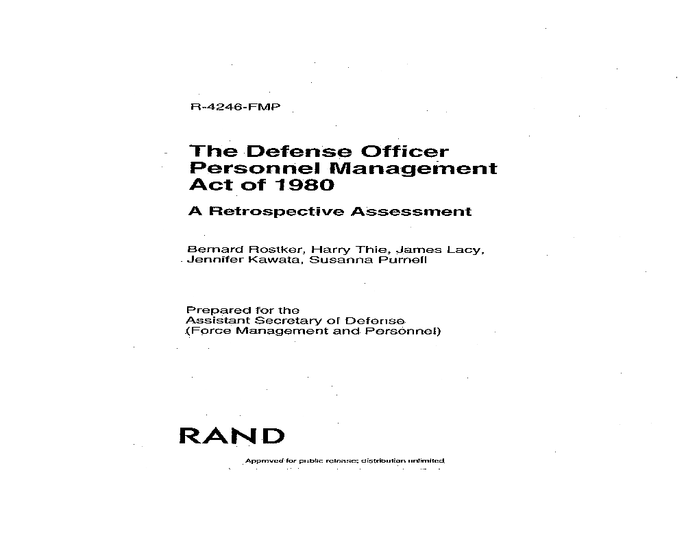 The Defense Officer Personnel Management Act of 1980 / a Retrospective Assessment / Bernard Rostker