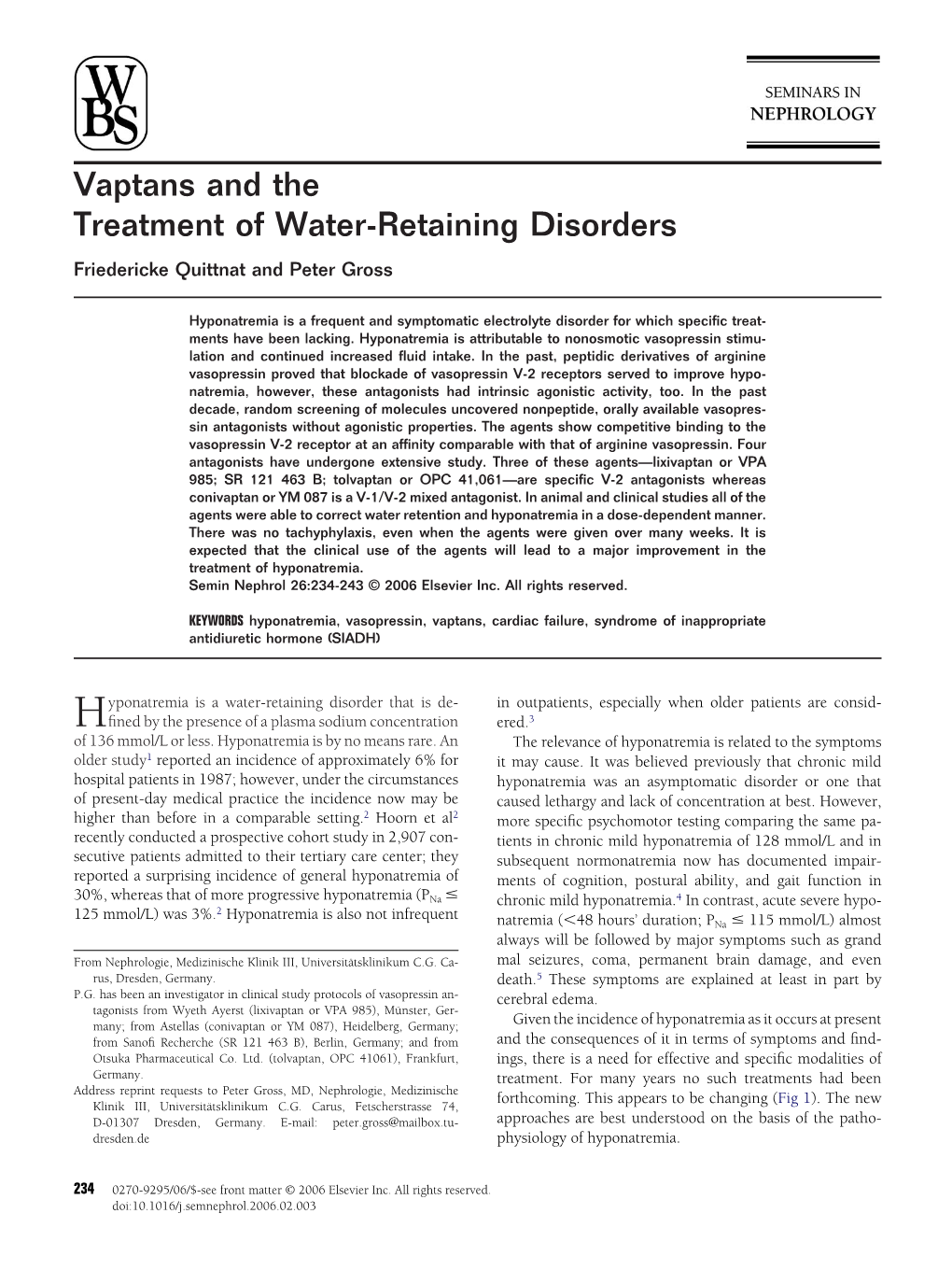 Vaptans and the Treatment of Water-Retaining Disorders Friedericke Quittnat and Peter Gross