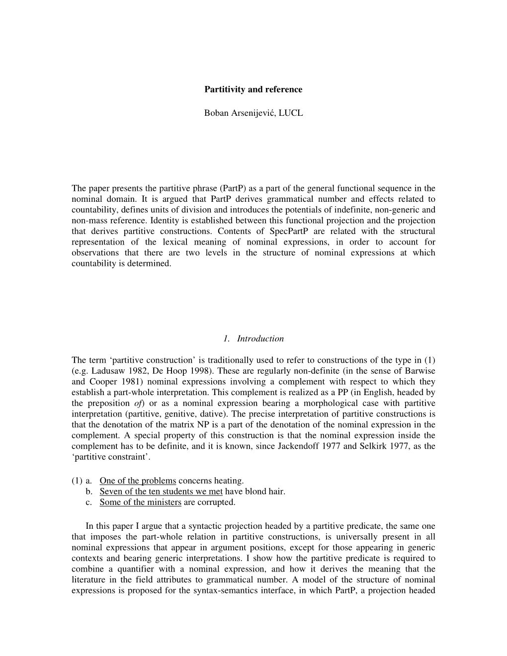 Partitivity and Reference Boban Arsenijević, LUCL the Paper