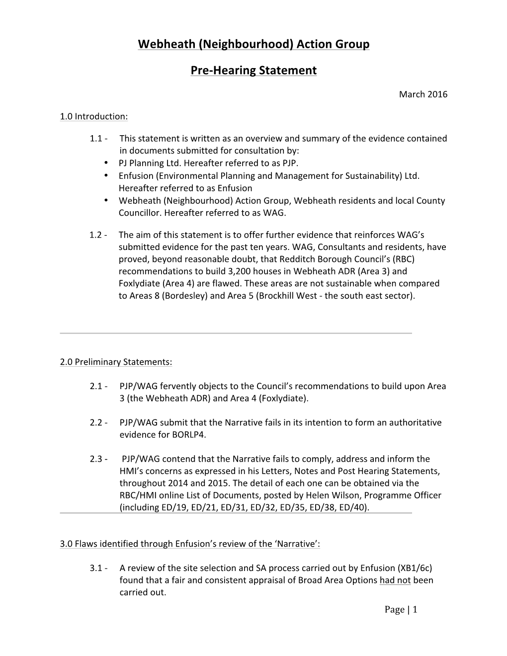 Webheath (Neighbourhood) Action Group Pre-Hearing Statement