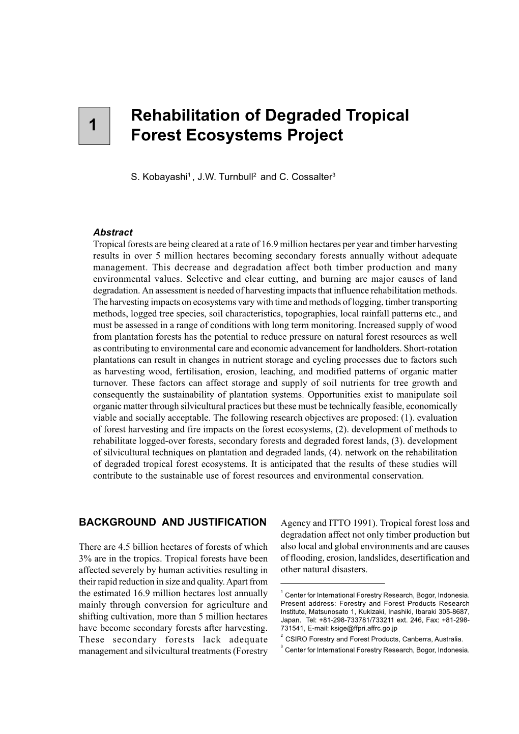 Rehabilitation of Degraded Tropical Forest Ecosystems Project 3