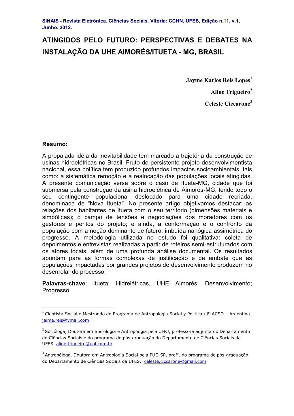 Perspectivas E Debates Na Instalação Da Uhe Aimorés/Itueta - Mg, Brasil