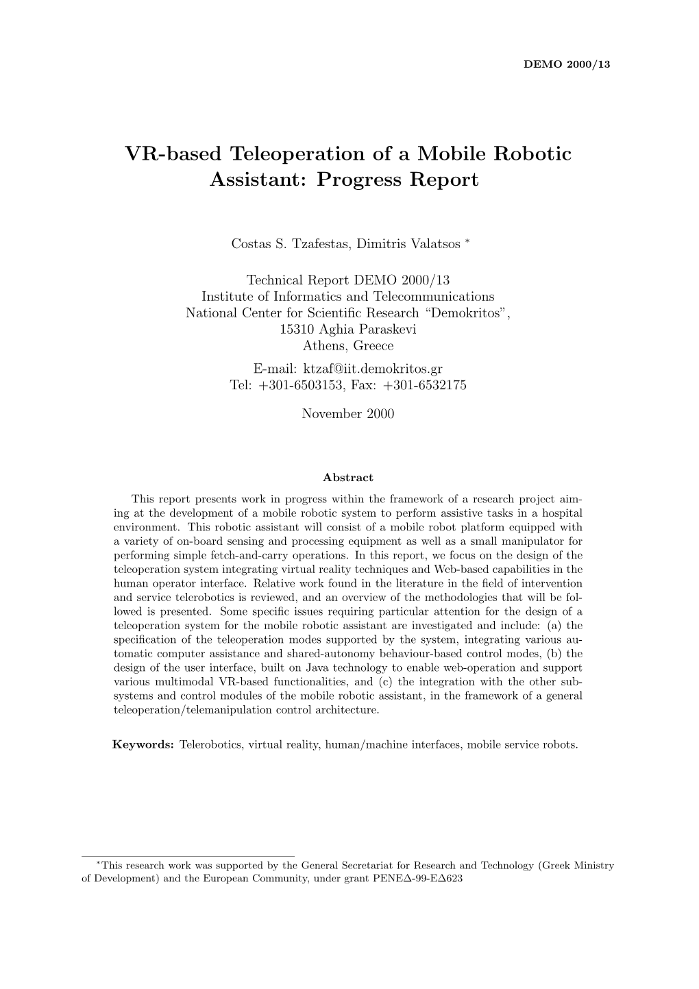 VR-Based Teleoperation of a Mobile Robotic Assistant: Progress Report