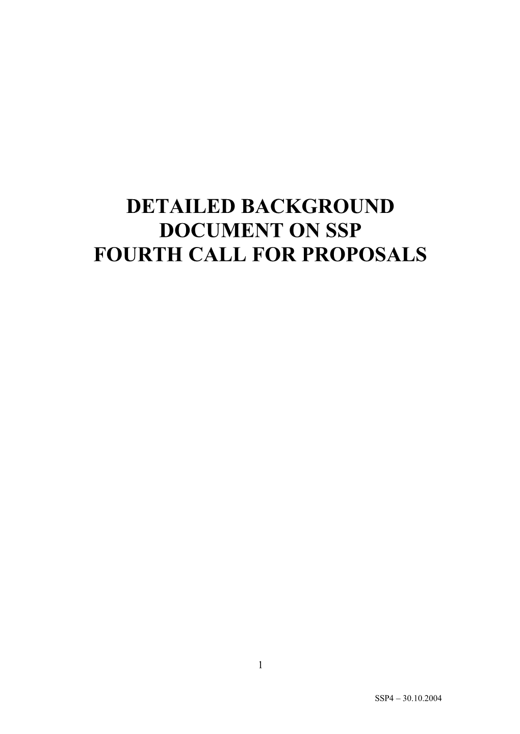 Detailed Background Document on Ssp Fourth Call for Proposals